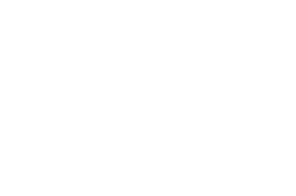 OFFICIAL SELECTION - HEXAGON FILM FESTIVAL - 2020