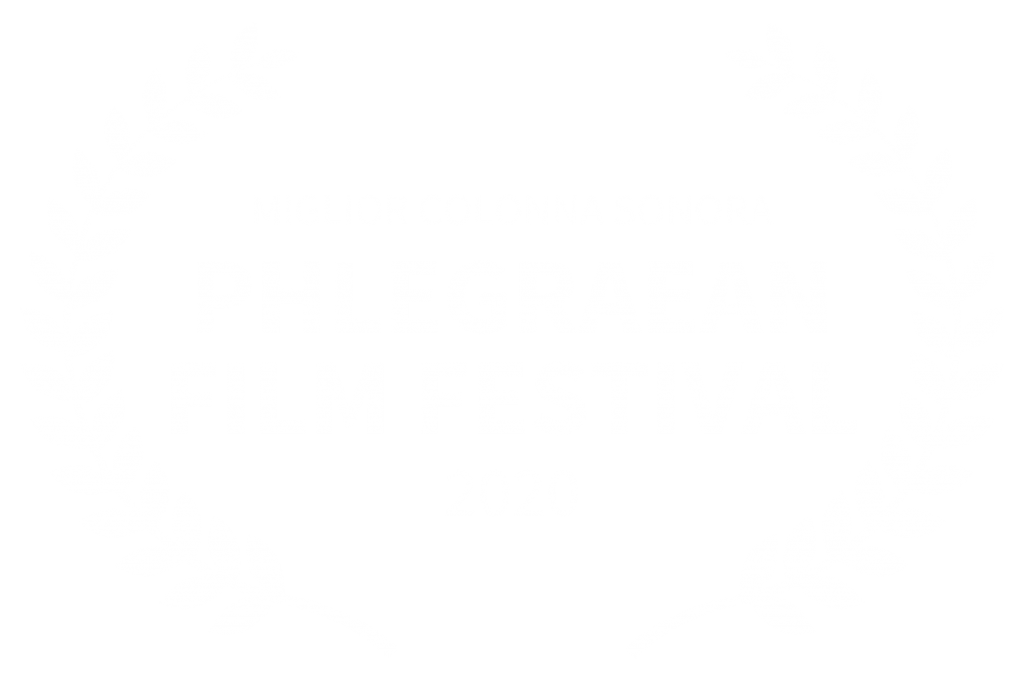 MIGLIOR COLONNA SONORA - PHLEGRAEAN FILM FESTIVAL - 2020