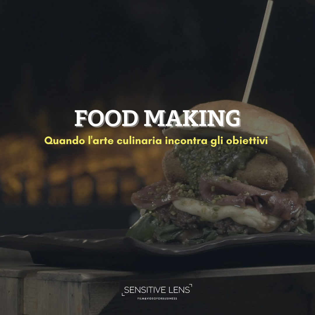 Food Making: Quando l'arte culinaria incontra gli obiettivi